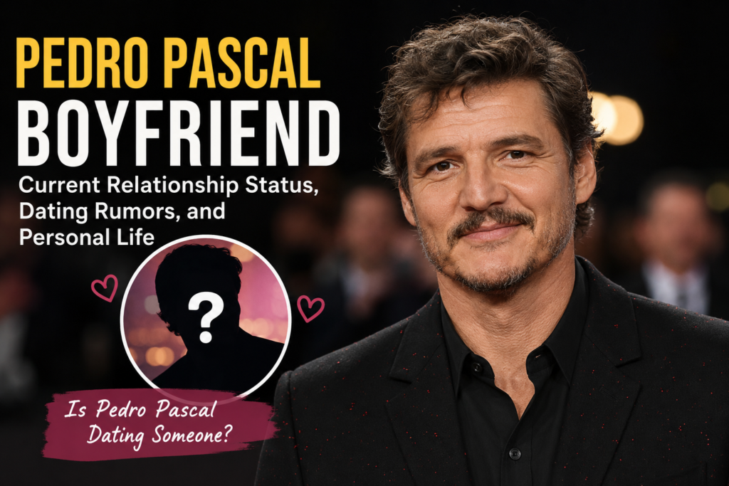 Pedro Pascal Boyfriend: Current Relationship Status, Dating Rumors, and Personal Life 1 Pedro Pascal Boyfriend