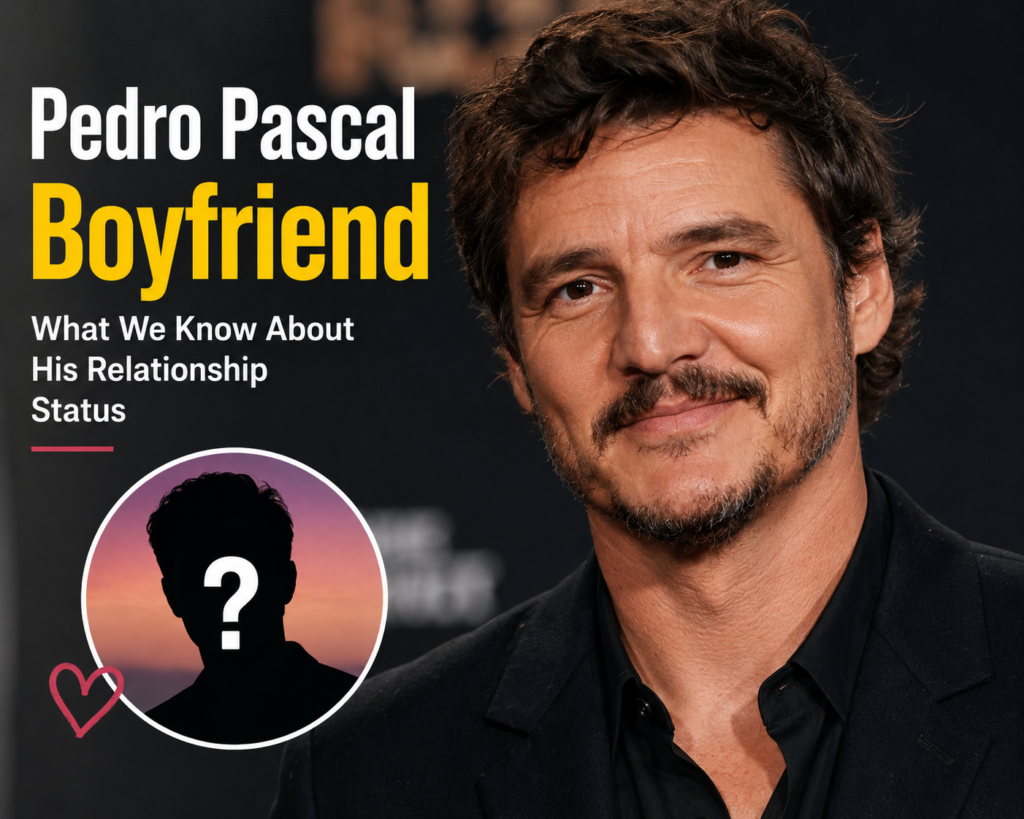 Pedro Pascal Boyfriend: Current Relationship Status, Dating Rumors, and Personal Life 2 ChatGPT Image Aug 13 2026 12 19 29 AM